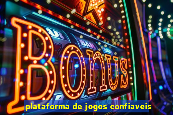 plataforma de jogos confiaveis